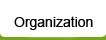 Organization